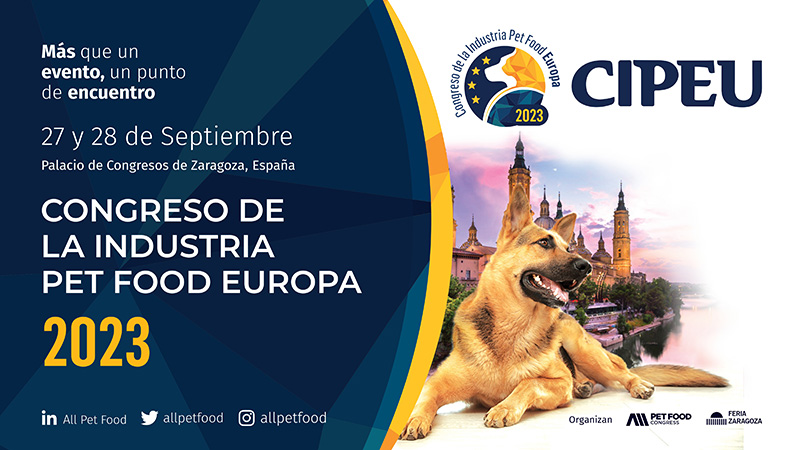 Menos de dos semanas para el Congreso Internacional de la Industria Pet Food (CIPEU)