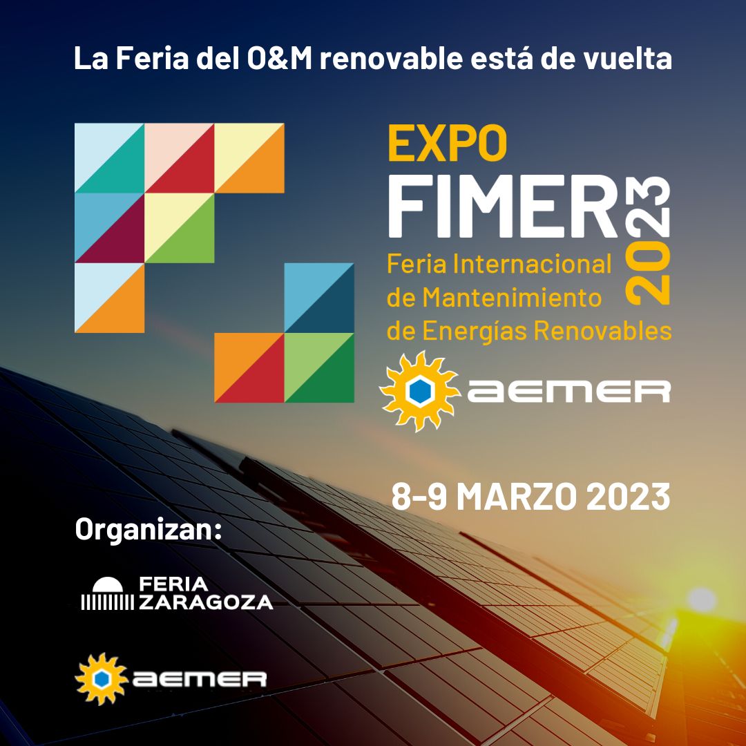 EXPOFIMER celebrará su segunda edición en marzo de 2023 para consolidarse como feria de los servicios y soluciones para la gestión de activos renovables