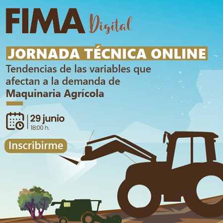 FIMA pone el acento en las tendencias y la demanda de maquinaria agrícola como eje central de su jornada digital